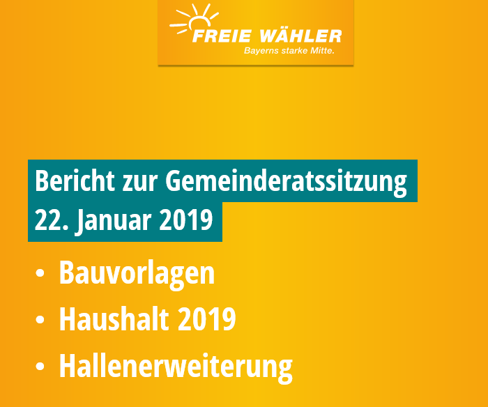 Bericht über die Gemeinderatssitzung vom 22. Januar 2019